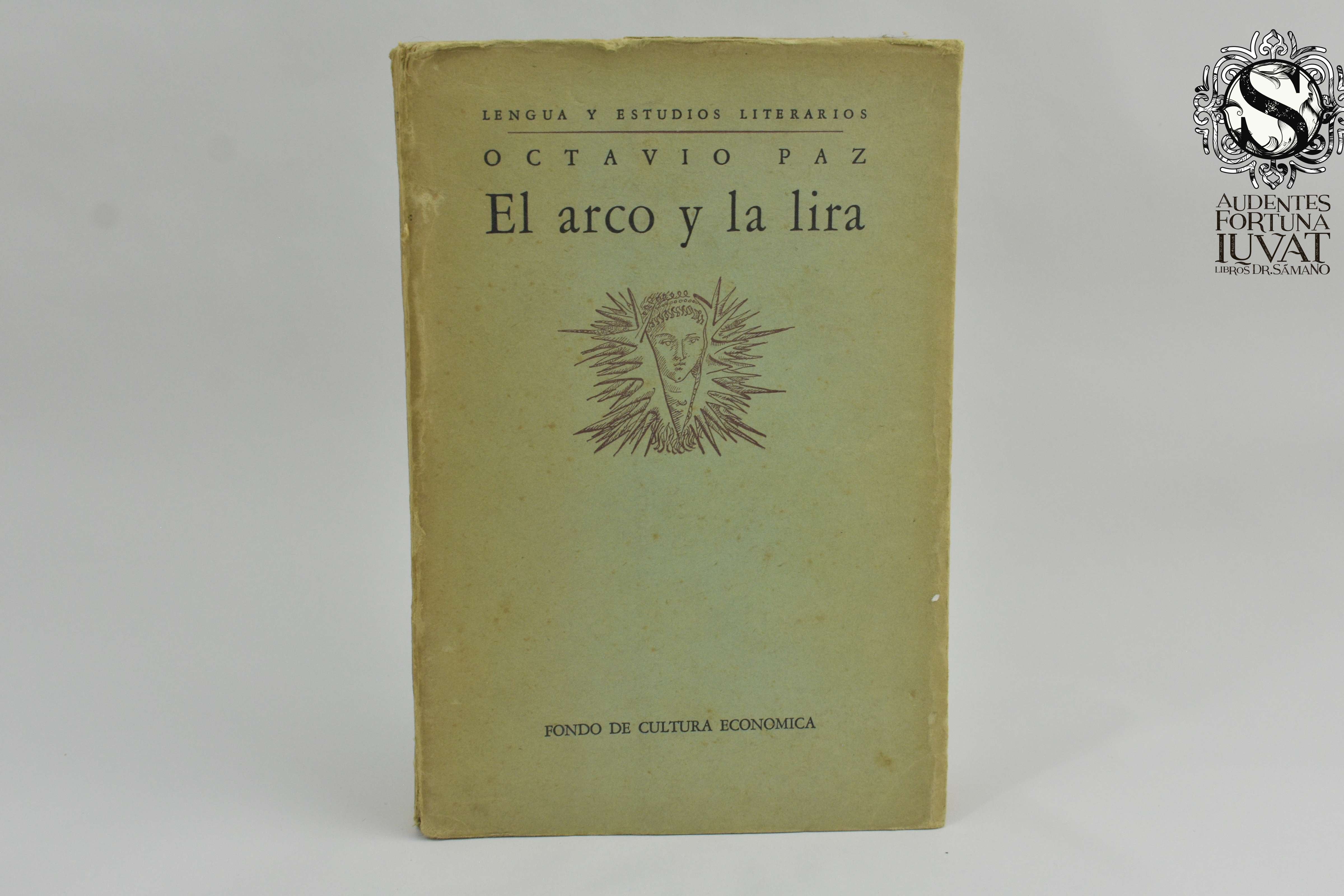 EL ARCO Y LA LIRA - Octavio Paz – Los Libros del Dr. Sámano