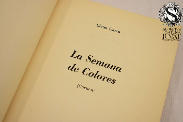 La Semana de Colores - ELENA GARRO