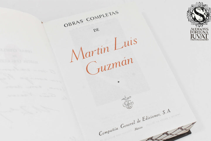 Obras Completas - MARTÍN LUIS GUZMÁN