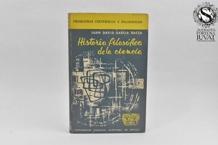 HISTORIA FILOSÓFICA DE LA CIENCIA - Juan David García Bacca