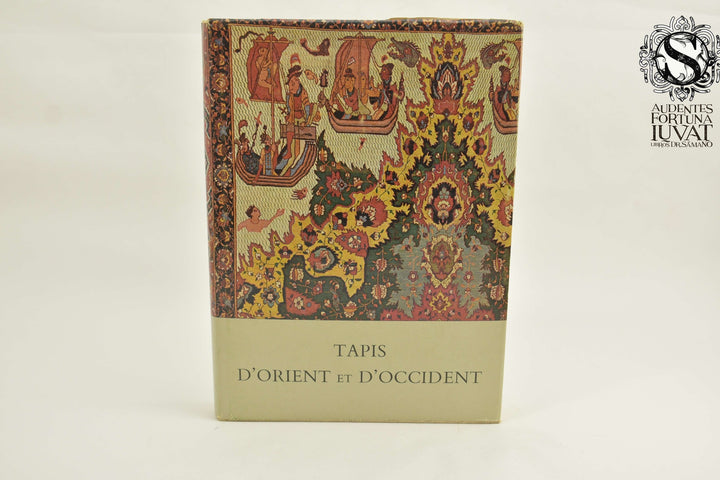 TAPIS D'ORIENT ET D'OCCIDENT - Ignaz Schlosser