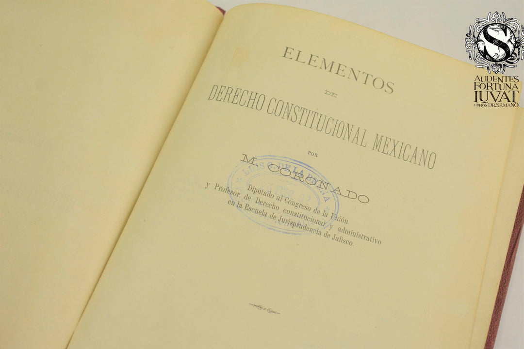 ELEMENTOS DE DERECHO CONSTITUCIONAL AL MEXICANO - M. Coronado