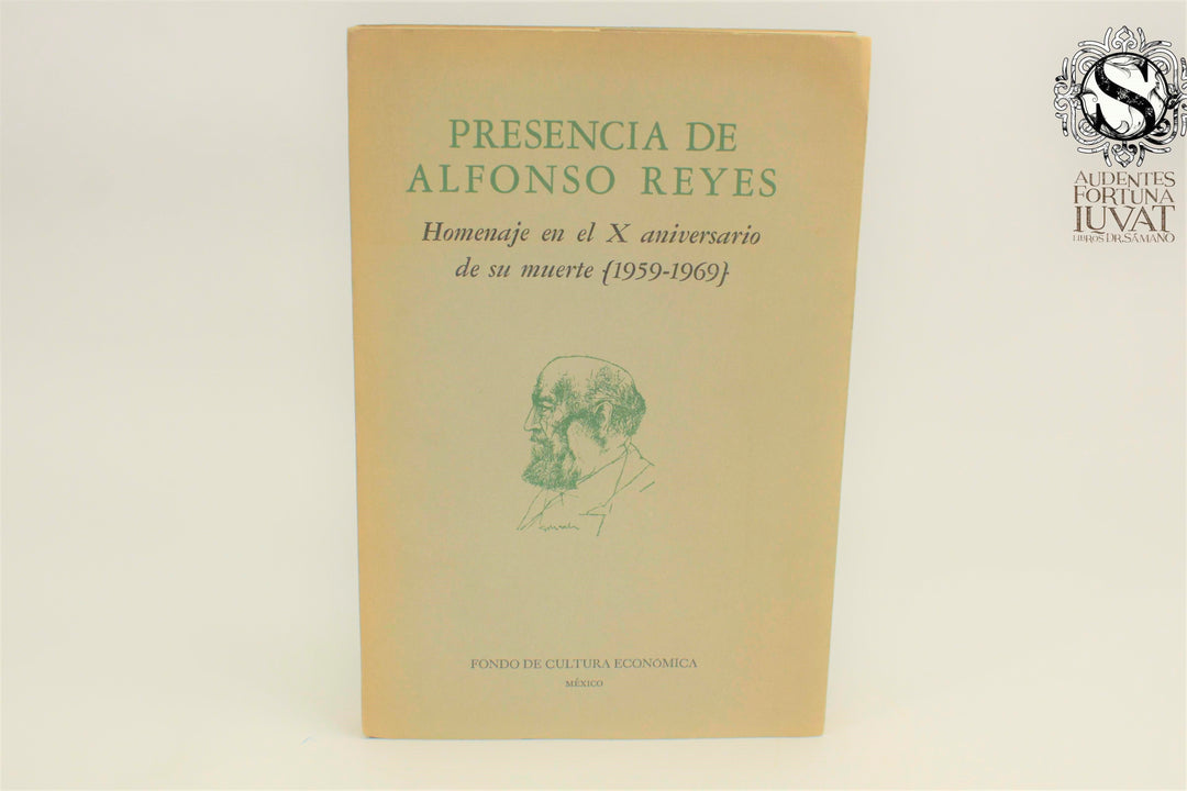 PRESENCIA DE ALFONSO REYES - Varios