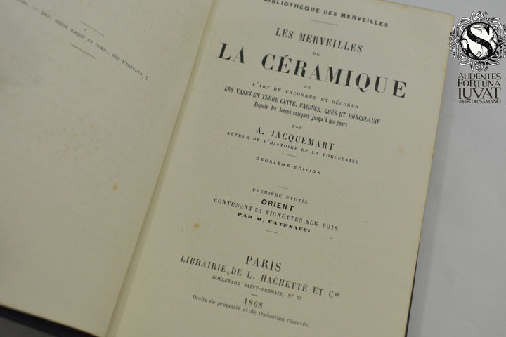 LES MERVEILLES DE LA CERAMIQUE -  A. Jacquemart