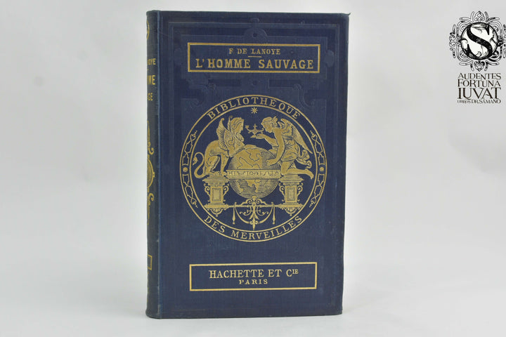 L'HOMME SAUVAGE - Ferdinand de Lanoye