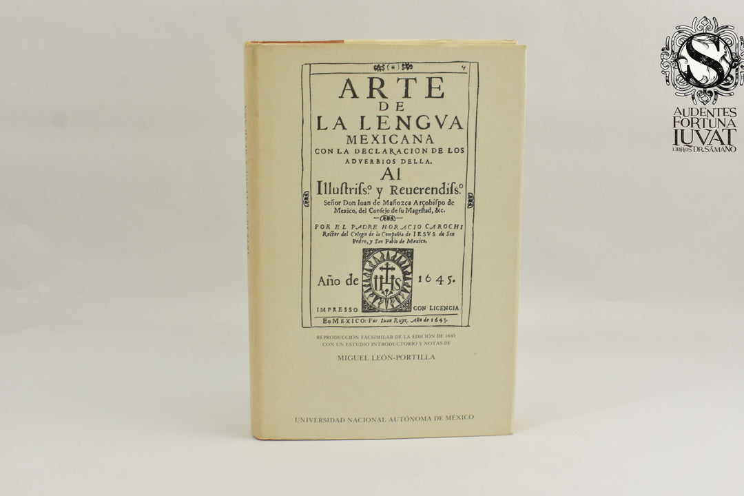 EL ARTE DE LA LENGUA MEXICANA -  Horacio Carochi