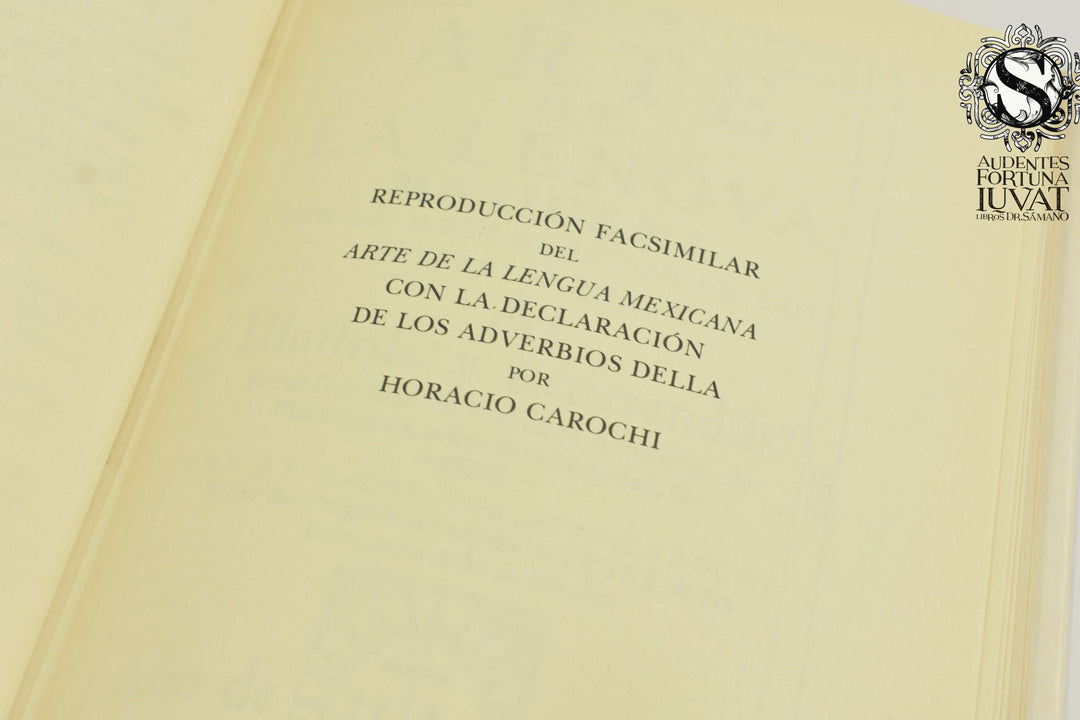 EL ARTE DE LA LENGUA MEXICANA -  Horacio Carochi