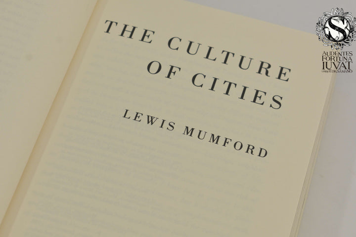 THE CULTURE OF CITIES - Lewis Mumford