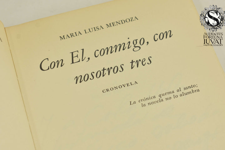 CON EL, CONMIGO, CON NOSOTROS TRES - María Luisa Mendoza