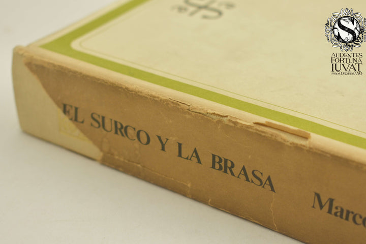 EL SURCO Y LA BRASA - Marco Antonio Montes de Oca