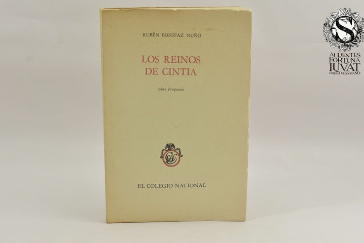 LOS REINOS DE CINTIA - Rubén Bonifaz Nuño