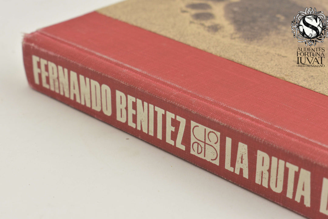 LA RUTA DE HERNÁN CORTES - Fernando Benítez