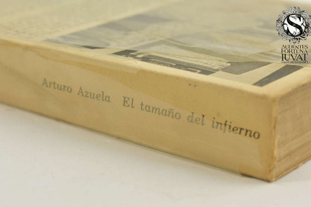 EL TAMAÑO DEL INFIERNO - Arturo Azuela