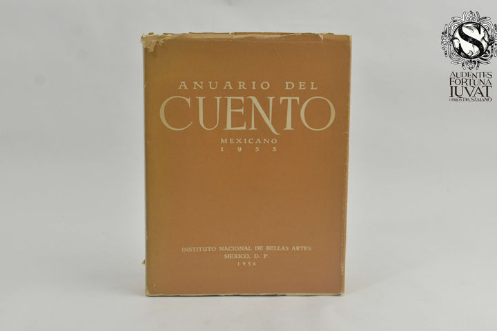 ANUARIO DEL CUENTO MEXICANO 1955 - Varios