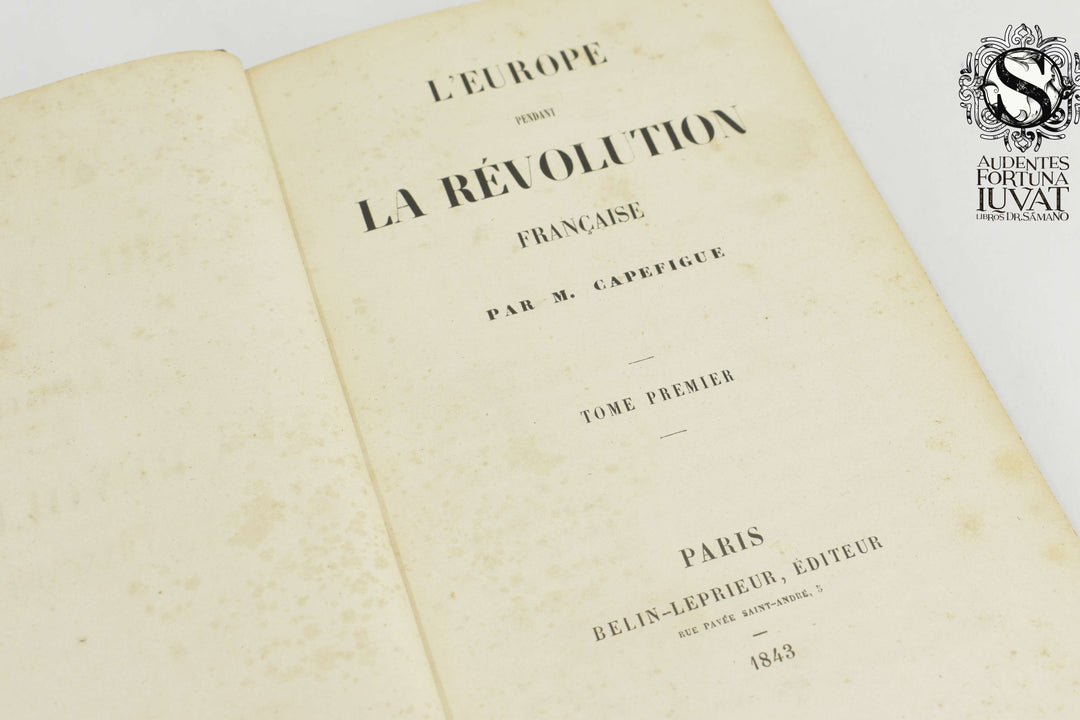 L'EUROPE PENDANT LA REVOLUTION FRANCAISE 4 Tomos - M. Capefigue