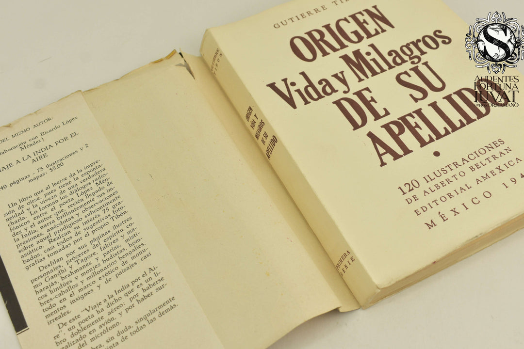 ORIGEN, VIDA Y MILAGROS DE SU APELLIDO - Gutierre Tibón