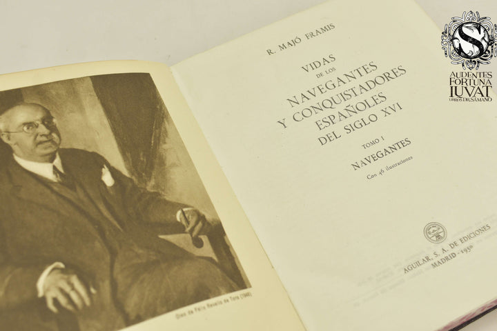 VIDAS DE LOS NAVEGANTES Y CONQUISTADORES ESPAÑOLES DEL SIGLO XVI -  R. Majó Framis