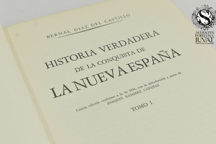 HISTORIA VERDADERA DE LA CONQUISTA DE LA NUEVA ESPAÑA - Bernal Díaz del Castillo