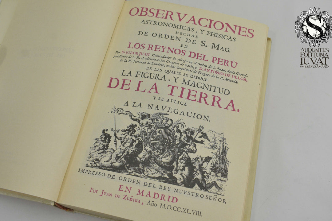 OBSERVACIONES ASTRONÓMICAS FÍSICAS HECHAS EN LOS REINOS DEL PERÚ -  D. Jorge Juan