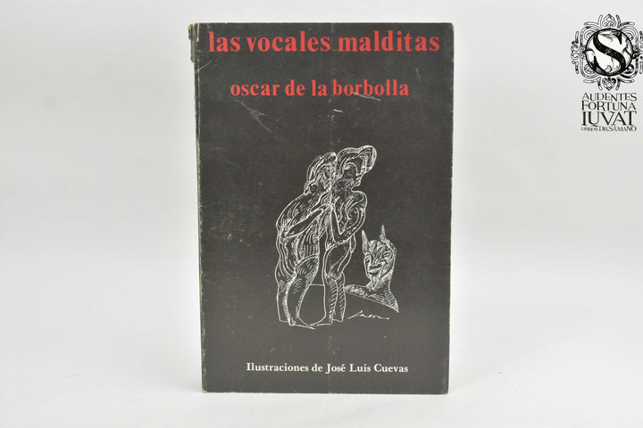 LAS VOCALES MALDITAS - Oscar de la Borbolla