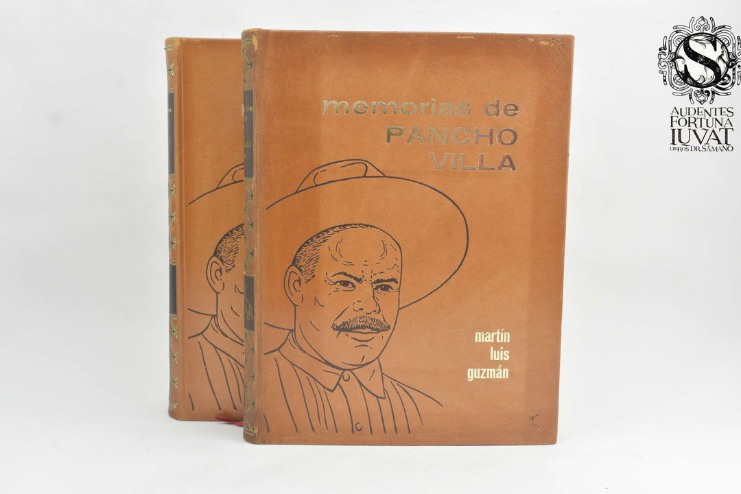 MEMORIAS DE PANCHO VILLA - Martín Luis Guzmán