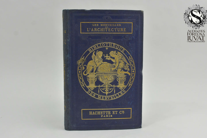 LES MERVEILLES DE L'ARCHITECTURA - André Lefevre