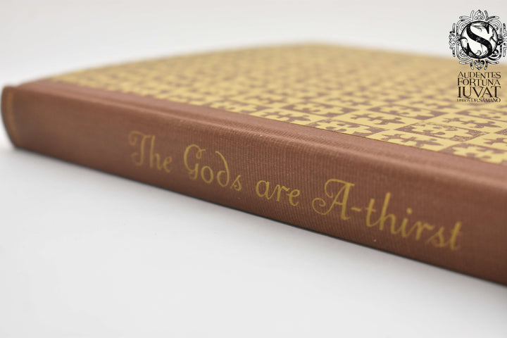 THE GODS ARE A-THIRST - Anatole France