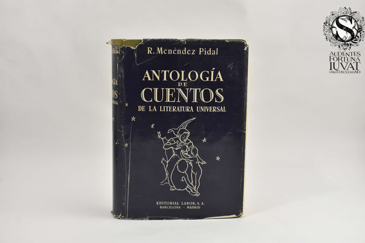 ANTOLOGÍA DE CUENTOS DE LA LITERATURA UNIVERSAL - R. Menéndez Pidal