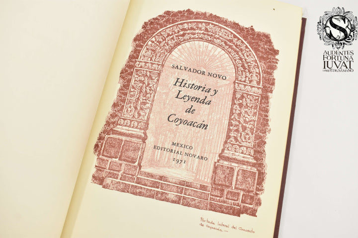 HISTORIA Y LEYENDA DE COYOACÁN - Salvador Novo