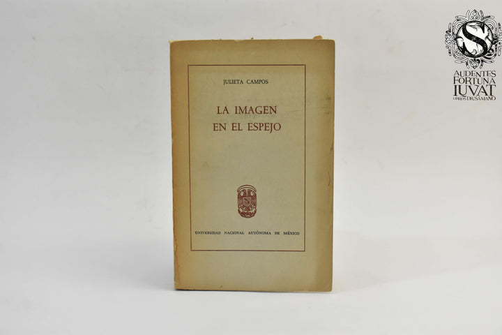LA IMAGEN EN EL ESPEJO - Julieta Campos