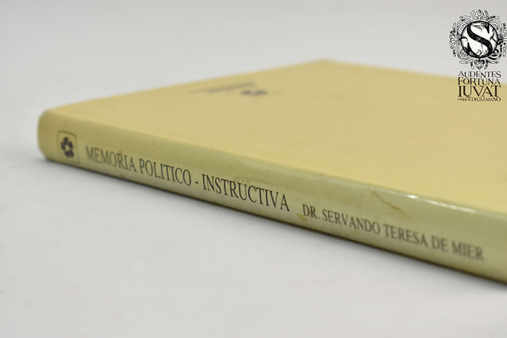 MEMORIA POLÍTICO- INSTRUCTIVA - Salvador Teresa de Mier
