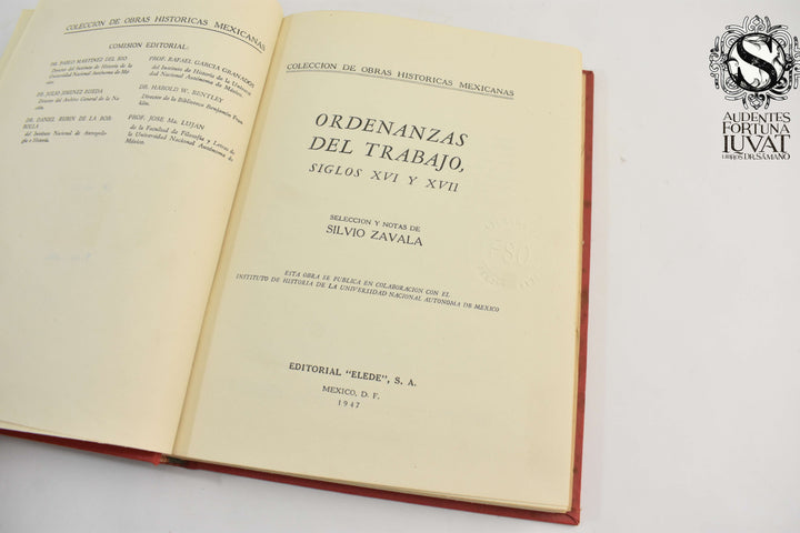 ORDENANZAS DEL TRABAJO -  Silvio Zavala