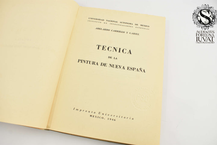 TÉCNICA DE LA PINTURA DE NUEVA ESPAÑA - Abelardo Carrillo y Gabriel