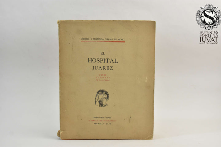 EL HOSPITAL JUÁREZ -  Romulo Velasco Ceballos