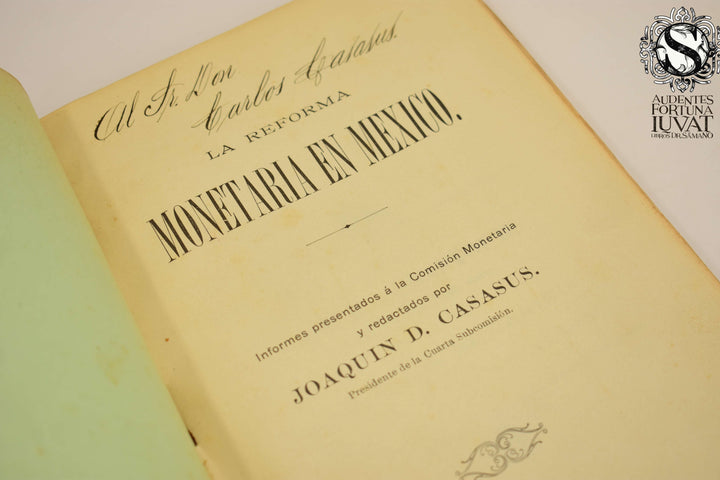 La Reforma Monetaria en México - JOAQUÍN D. CASASUS