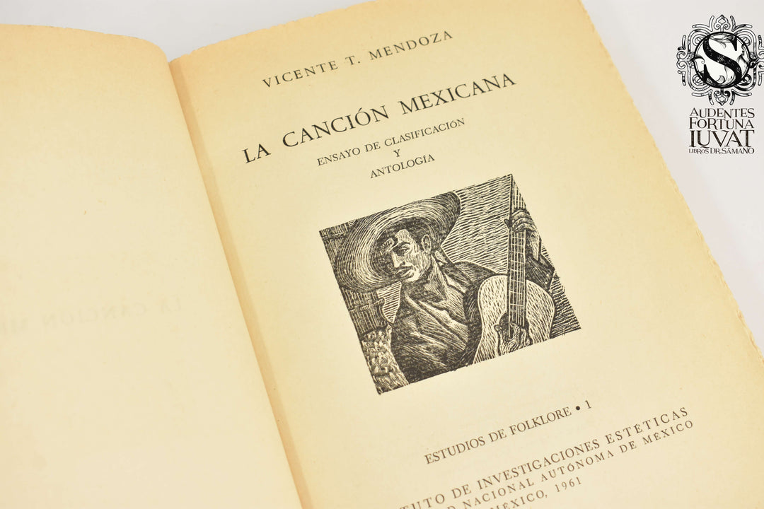 LA CANCIÓN MEXICANA -  Vicente T. Mendoza