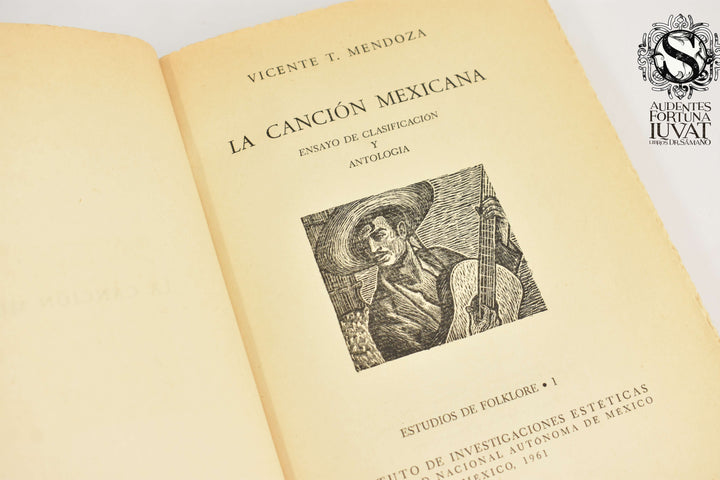 LA CANCIÓN MEXICANA -  Vicente T. Mendoza