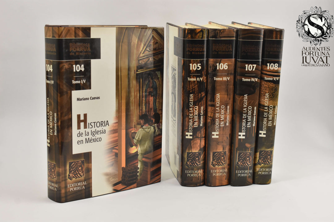 HISTORIA DE LA IGLESIA EN MÉXICO - P. Mariano Cuevas S.J.
