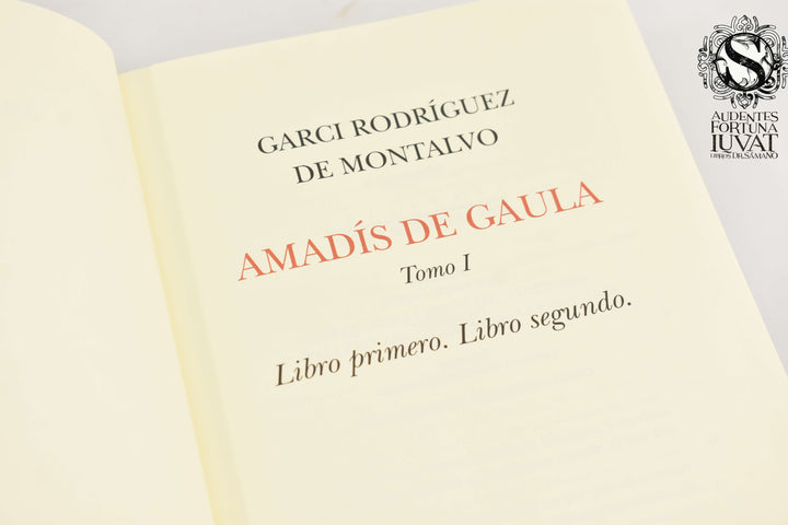 AMADÍS DE GAULA - Garci Rodríguez de Montalvo