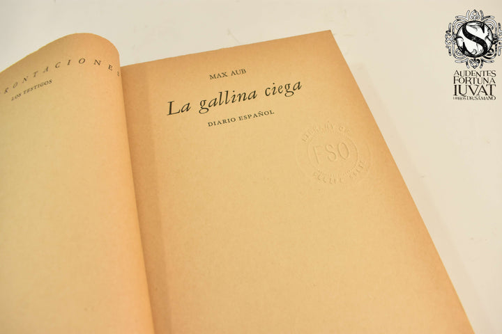 LA GALLINA CIEGA -  Max Aub