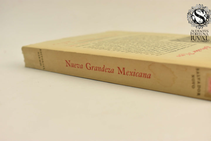 NUEVA GRANDEZA MEXICANA -  Salvador Novo