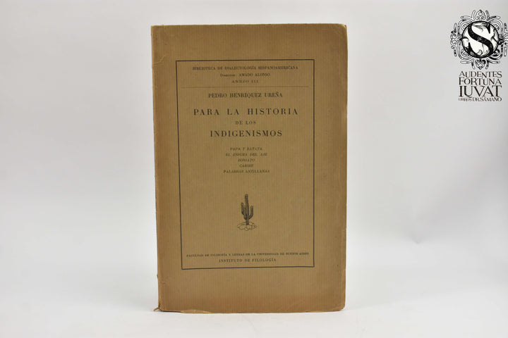 PARA LA HISTORIA DE LOS INDIGENISMOS -  Pedro Henríquez Ureña