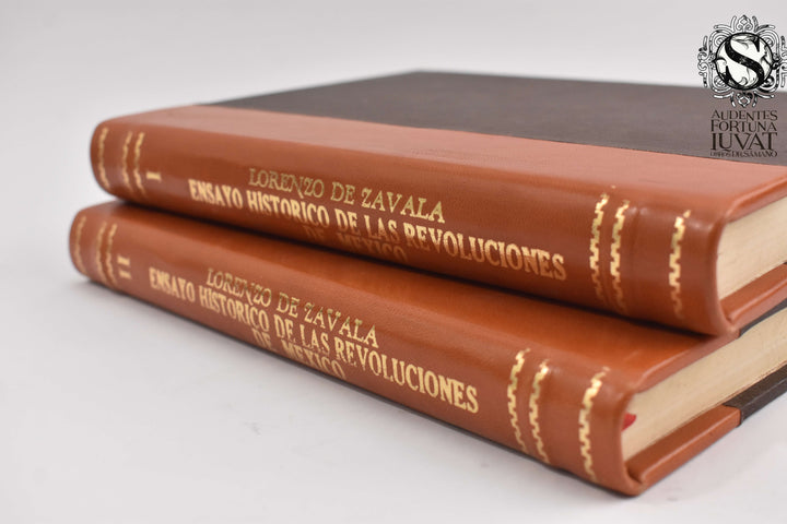 ENSAYO HISTÓRICO DE LAS REVOLUCIONES DE MÉXICO -  Lorenzo de Zavala