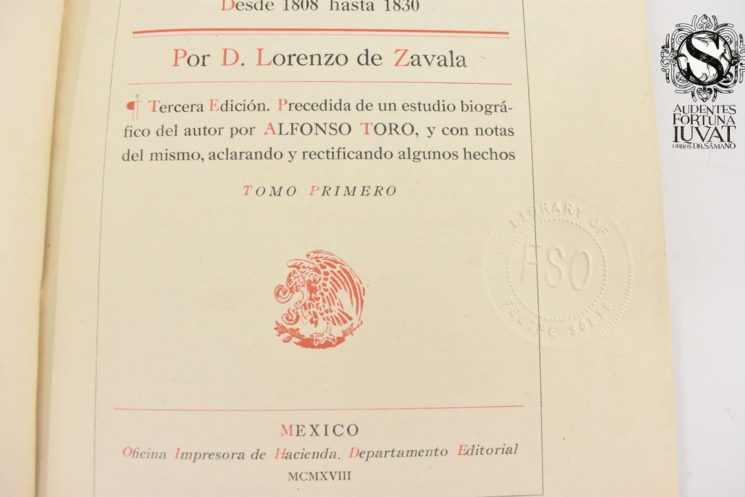 ENSAYO HISTÓRICO DE LAS REVOLUCIONES DE MÉXICO -  Lorenzo de Zavala
