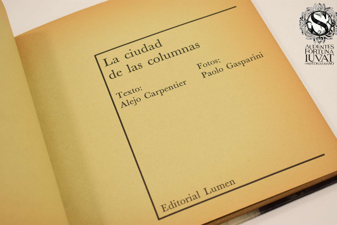 LA CIUDAD DE LAS COLUMNAS - Paolo Gasparini