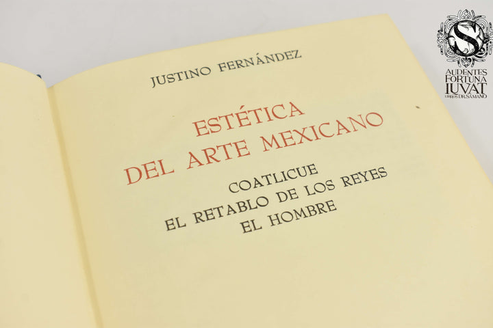 ESTÉTICA DEL ARTE MEXICANO - Justino Fernández