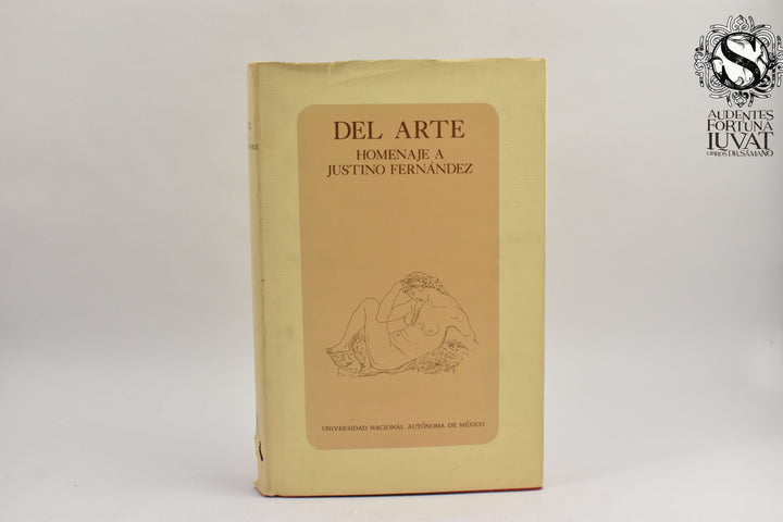 DEL ARTE HOMENAJE A JUSTINO FERNÁNDEZ - Varios