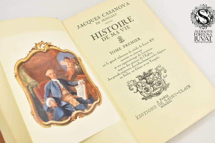 Histoire de Ma Vie - JACQUES CASANOVA DE SEINGALT