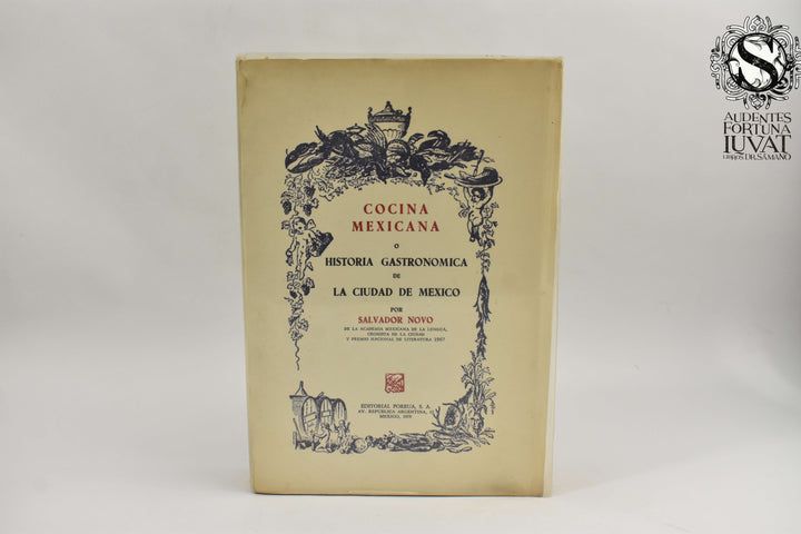 COCINA MEXICANA O HISTORIA DE LA GASTRONOMÍA EN MÉXICO - Salvador Novo