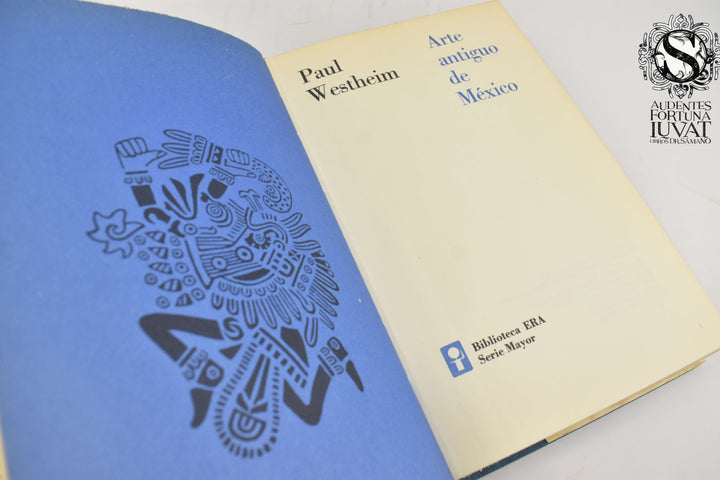 ARTE ANTIGUO DE MÉXICO - Paul Westheim